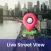 Live Earth Map: Street View