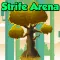 Strife Arena