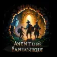 AVENTURE-FANTASTIQUE AVENTURE-FANTASTIQUE