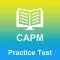 CAPM® Practice Test 2017 Edition