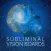 Subliminal Vision Boards ® App
