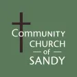 Community Church of Sandy Community Church of Sandy
