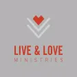 Live & Love Ministries