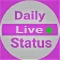 Daily Live Status