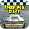 3D Racing Game - Speed For Rac