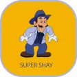 SUPER SHAY SUPER SHAY