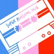SUPER AWESOME MIX SUPER AWESOME MIX