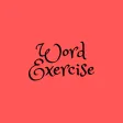 Word Exercise