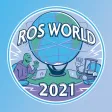 ROS World 2021 ROS World 2021
