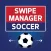 Swipe Manager: Soccer