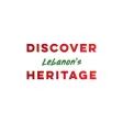 Discover Lebanon's Heritage Discover Lebanon's Heritage