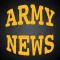 Army News - A News Reader for Members, Veterans, and Family of the US Army