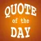 Quote of the Day - Famous, Inspiring, and Memorable Quotes Every Day!