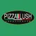 Pizza Lush