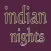 Indian Nights.