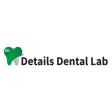 Details Dental Lab Details Dental Lab