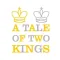 A Tale Of Two Kings