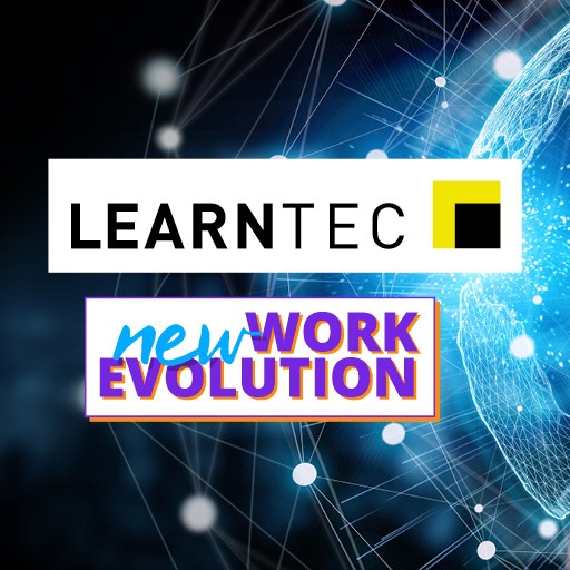 LEARNTEC/ NEW WORK EVOLUTION