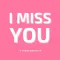I Miss You Quotes