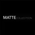 Matte Collection