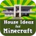 House Ideas for Minecraft