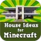 House Ideas for Minecraft