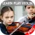 Easy Play Violin Instructional Videos - Best Beginner's Guide To Learn The Basic To Advance, Start Today