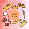 Benefits of Whole Grain Foods Benefits of Whole Grain Foods
