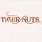 Tiger Nuts