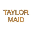 taylor Maid