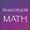 TSI - ACCUPLACER MATH