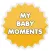 My Baby Moments