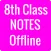 Class 8 Notes (All Subjects)