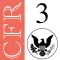 3 CFR - The President (LawStack Series)