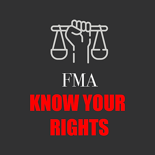 FMA - Know Your Rights
