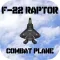 Lockheed Martin F-22 Raptor Combat Plane : War Air Strike Free Game