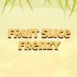 Fruits Slice Frenzy