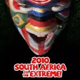 2010 South Africa to the Extreme 2010 South Africa to the Extreme
