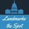 Landmarks the Spot