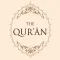 THE QUR’AN