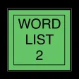 Word List 2 Word List 2