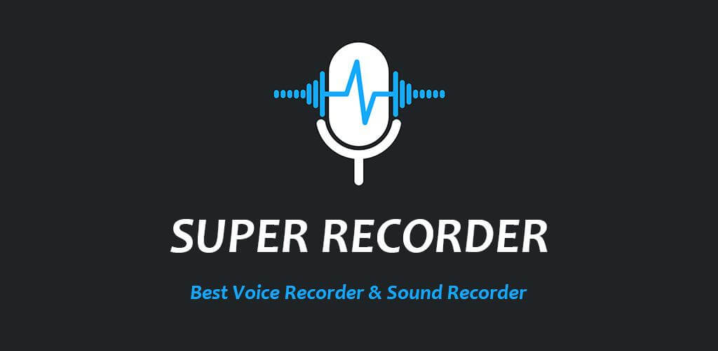 Super Recorder