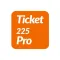 Ticket 225 - Pro