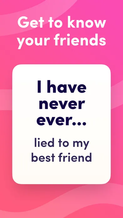 I Have Never Original سکرین شاٹس