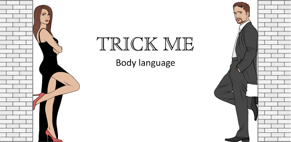 Trick Me - Body Language