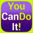 You Can Do It! - Motivational Inspirational Posts