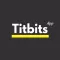 Titbits