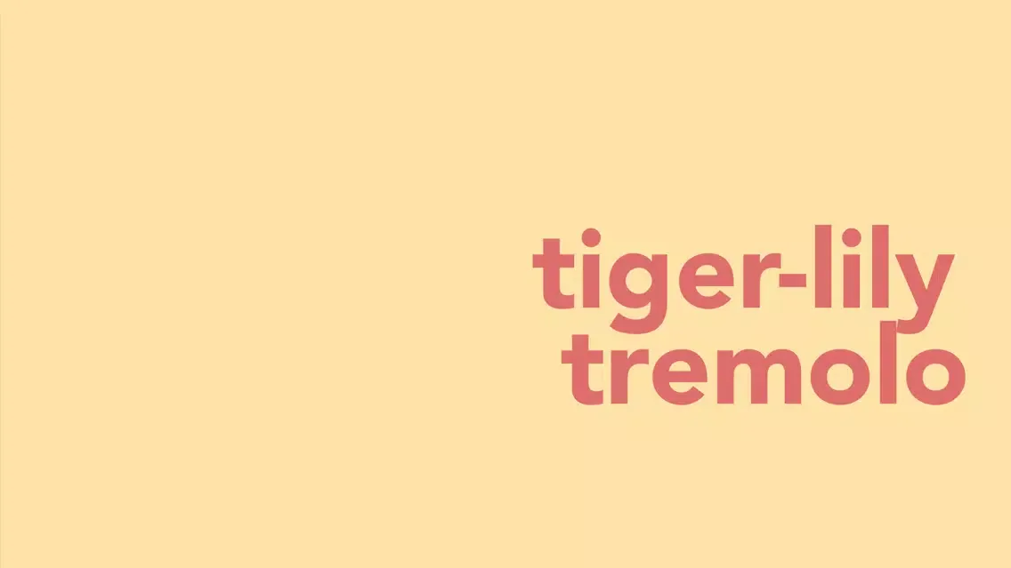 Tiger-lily Tremolo Screenshots