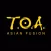 TOA Asian Fusion
