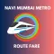 Navi Mumbai Metro Route Fare